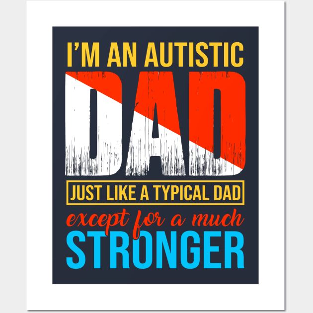 Autism Awareness Dad Wall Art by Lebihanto